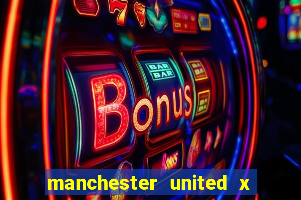 manchester united x leicester futemax